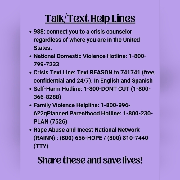Talk/Text Help Lines: Share these and save lives! - Picture 1 of 1